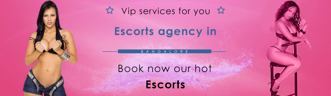 Escorts Agency  in bangalore